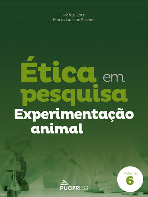 cover image of Ética em pesquisa experimentação animal